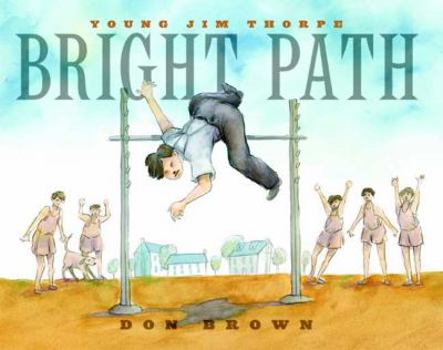 Paperback Bright Path: Young Jim Thorpe Book