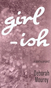 Hardcover Girl-ISH: a poetry project Book