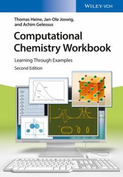 Paperback Computational Chemistry Workbook: Learning Through Examples Book