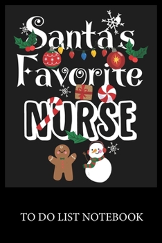 Paperback Santa's Favorite Nurse: To Do List & Dot Grid Matrix Journal Checklist Paper Daily Work Task Checklist Planner School Home Office Time Managem Book