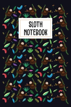 Paperback Sloth Notebook: Sloth Pattern Notebook. Sloth Journal (Composition Notebook). Best sloth gifts and sloth journal for girls for multipl Book