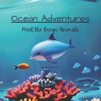 Paperback Ocean Adventures: Meet the Ocean Animals [Large Print] Book