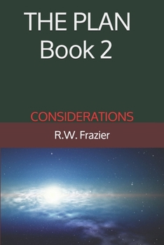 THE PLAN - Book 2: Considerations (THE PLAN (five-book quinogy)) - Book #2 of the Plan