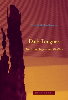 Hardcover Dark Tongues: The Art of Rogues and Riddlers Book