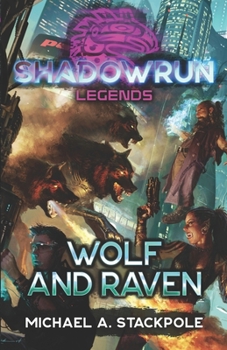 Shadowrun Legends : Wolf and Raven