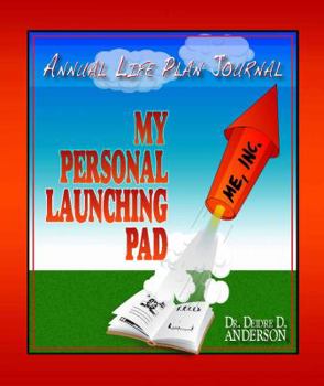 Paperback Annual Life Plan Journal: MY PERSONAL LAUNCHING PAD Book