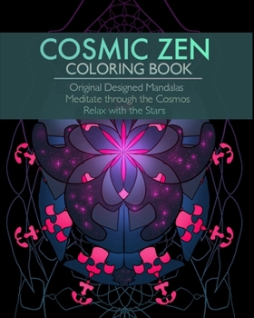 Paperback Cosmic Zen: Meditate Through the Cosmos. Relax with the Stars. Book