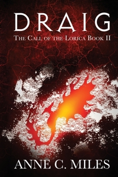 Paperback Draig: The Call of the Lorica Book 2 Book