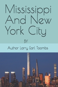 Paperback Mississippi And New York City Book