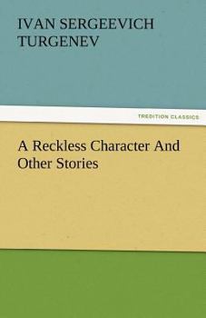 A Reckless Character and Other Stories