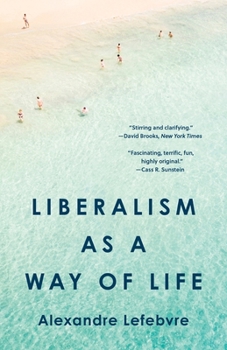 Paperback Liberalism as a Way of Life Book