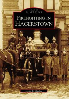 Paperback Firefighting in Hagerstown Book