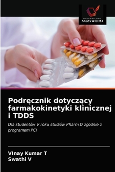 Paperback Podręcznik dotyczący farmakokinetyki klinicznej i TDDS [Polish] Book