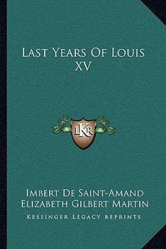 Paperback Last Years Of Louis XV Book