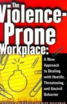 Hardcover The Violence-Prone Workplace Book
