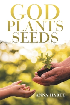Paperback God Plants Seeds Book