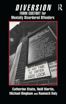 Paperback Diversion from Custody for Mentally Disordered Offenders Book