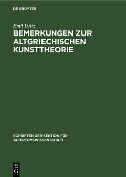 Hardcover Bemerkungen Zur Altgriechischen Kunsttheorie [German] Book