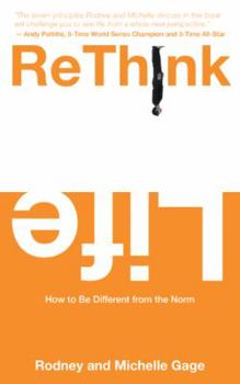 Paperback Rethink Life: How to Be Different from the Norm Book
