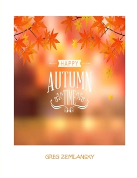 Paperback Happy Autumn Time Book