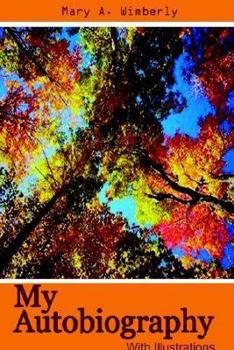 Paperback My Autobiography: With Illustrations Book