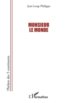Paperback Monsieur le monde [French] Book