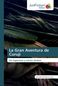 Paperback La Gran Aventura de Curuji [Spanish] Book