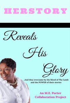 Paperback Herstory: Reveals His Glory Book