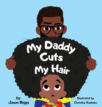 Hardcover My Daddy Cuts My Hair Book