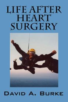 Paperback Life After Heart Surgery Book