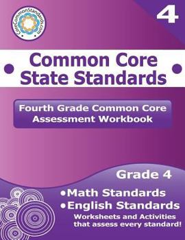 Paperback Fourth Grade Common Core Assessment Workbook: Common Core State Standards Book