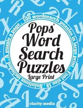 Paperback Pops' Wordsearch Puzzles - Large Print: 100 wordsearch puzzles, just for Pops! [Large Print] Book