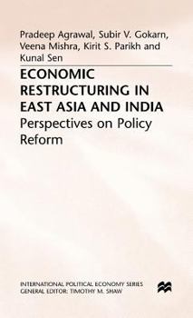 Hardcover Economic Restructuring in East Asia and India Book