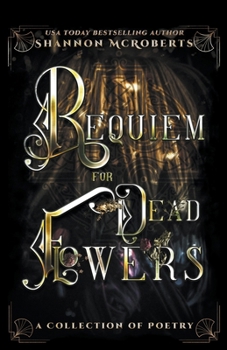 Paperback Requiem For Dead Flowers Book