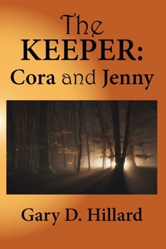 Paperback The Keeper: Cora and Jenny Book