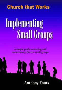 Paperback Implementing Small Groups Book