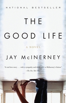 The Good Life - Book #2 of the Calloway Trilogy