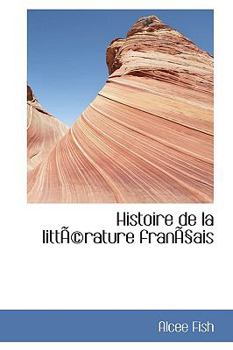 Paperback Histoire de la Litt?(c)Rature Fran?ais Book
