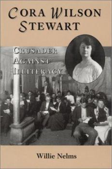 Paperback Cora Wilson Stewart: Crusader Against Illiteracy Book