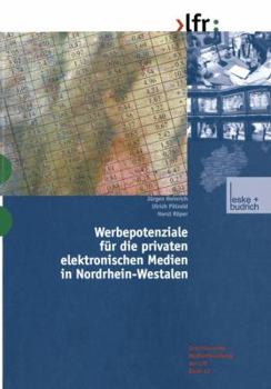 Paperback Werbepotenziale Für Die Privaten Elektronischen Medien in Nordrhein-Westfalen [German] Book