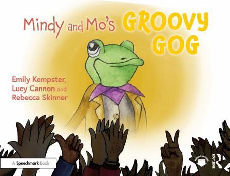 Paperback Mindy and Mo's Groovy Gog Book