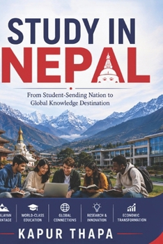 Paperback Study In Nepal: From Student-Sending Nation to Global Knowledge Destination Book