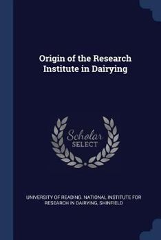 Paperback Origin of the Research Institute in Dairying Book