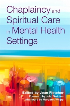 Paperback Chaplaincy and Spiritual Care in Mental Health Settings Book