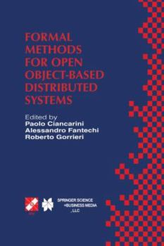 Paperback Formal Methods for Open Object-Based Distributed Systems: Ifip Tc6 / Wg6.1 Third International Conference on Formal Methods for Open Object-Based Dist Book