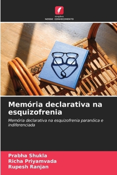 Memória declarativa na esquizofrenia (Portuguese Edition)