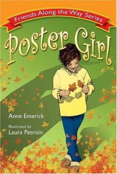 Paperback Poster Girl (Friends Along the Way Series, Mom's Choice Award Recipient) Book