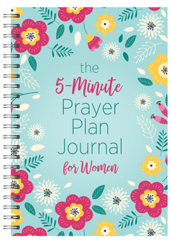Spiral-bound The 5-Minute Prayer Plan Journal for Women Book