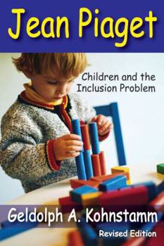 Paperback Jean Piaget: Children and the Inclusion Problem Book