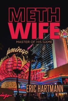 Paperback Meth Wife: Master of His Game Book